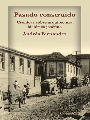cover image of Pasado construido